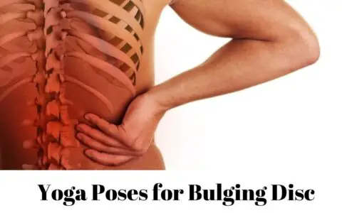 Yoga Poses for Bulging Disc