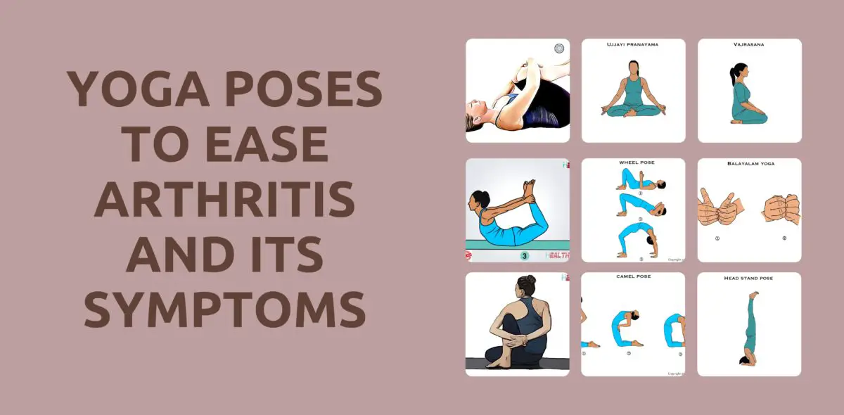 Yoga Poses to Ease Arthritis and Its Symptoms
