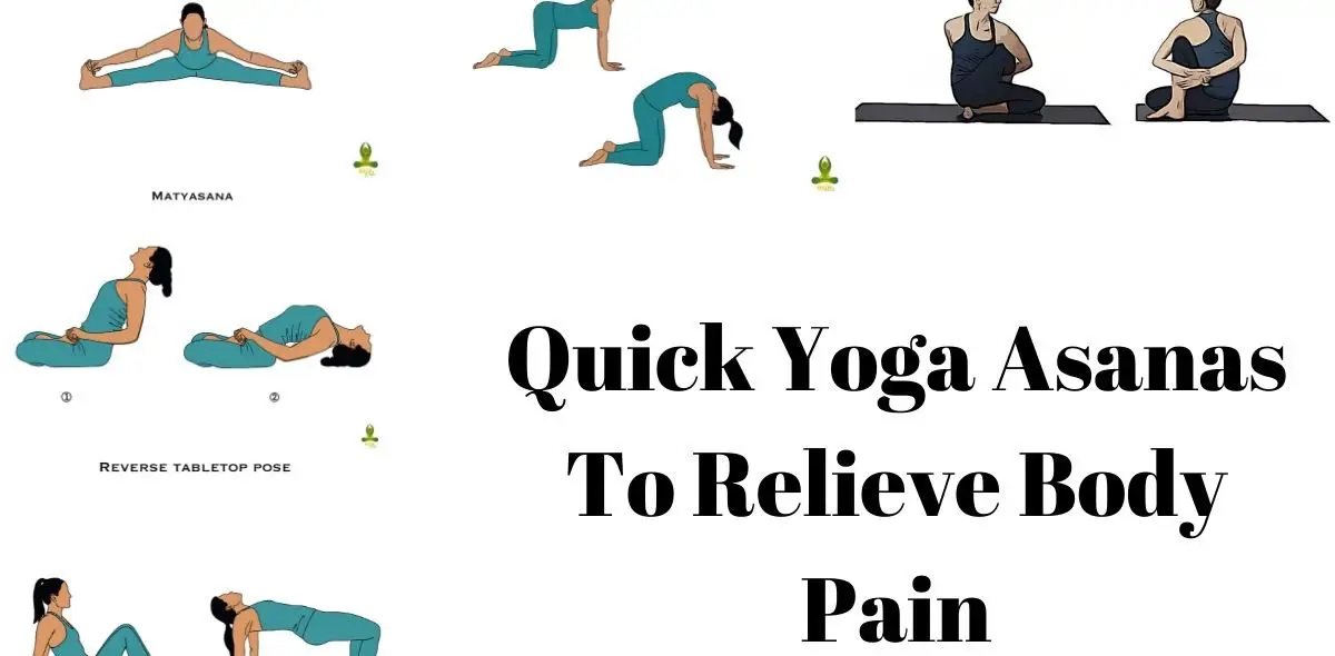 Quick Yoga Asanas To Relieve Body Pain
