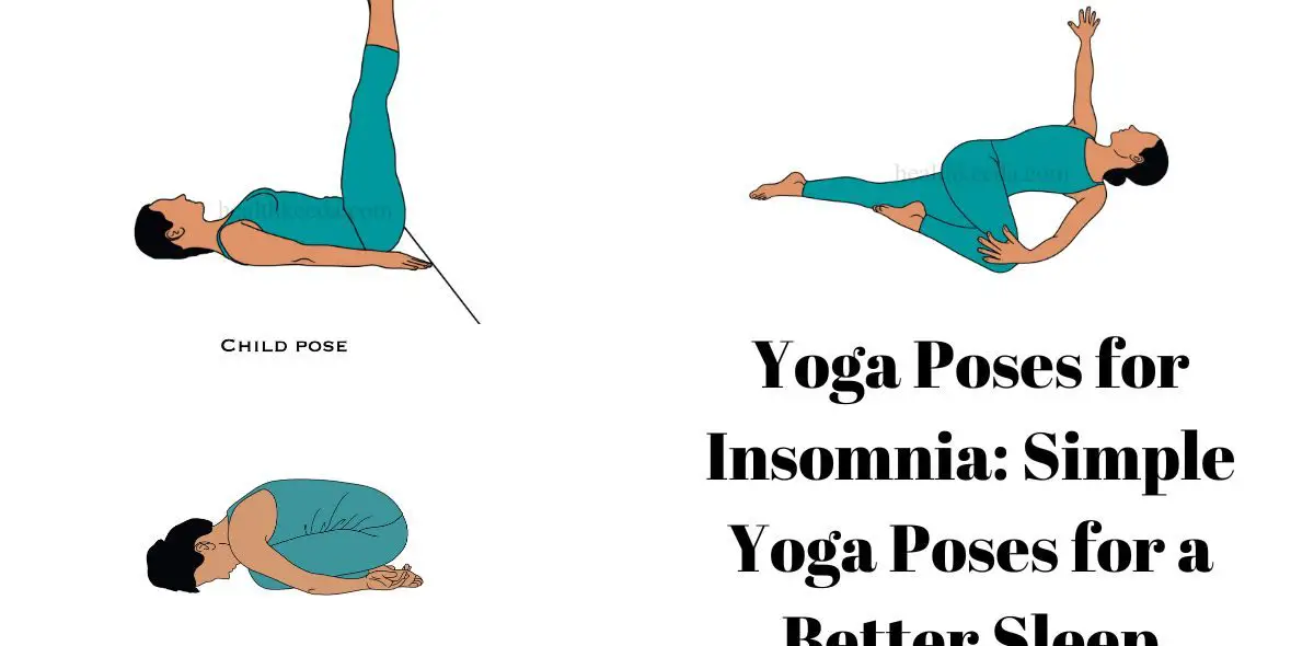 Yoga Poses for Insomnia Simple yoga poses for a better sleep